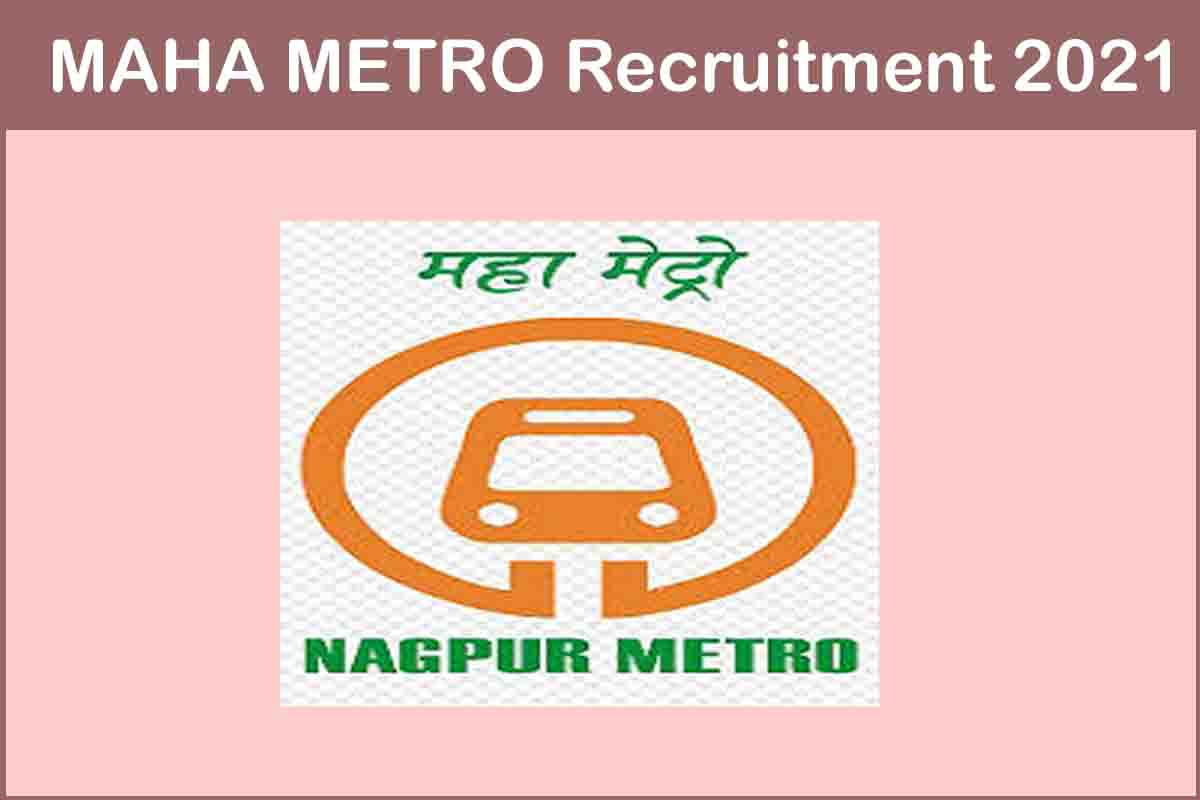 MAHA METRO Recruitment 2021