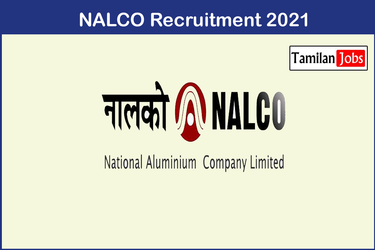 Nalco Recruitment 2021