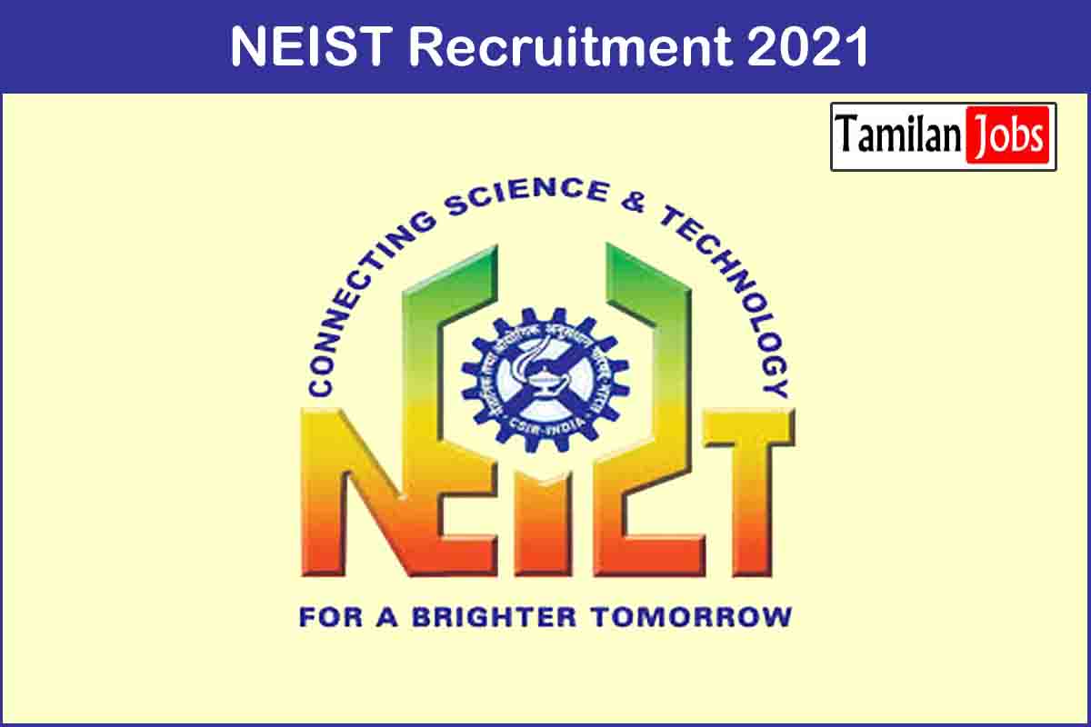 NEIST Recruitment 2020