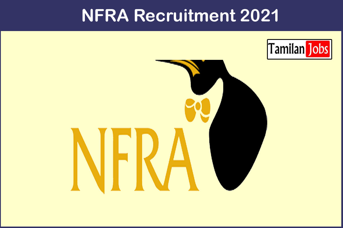 NFRA Recruitment 2021