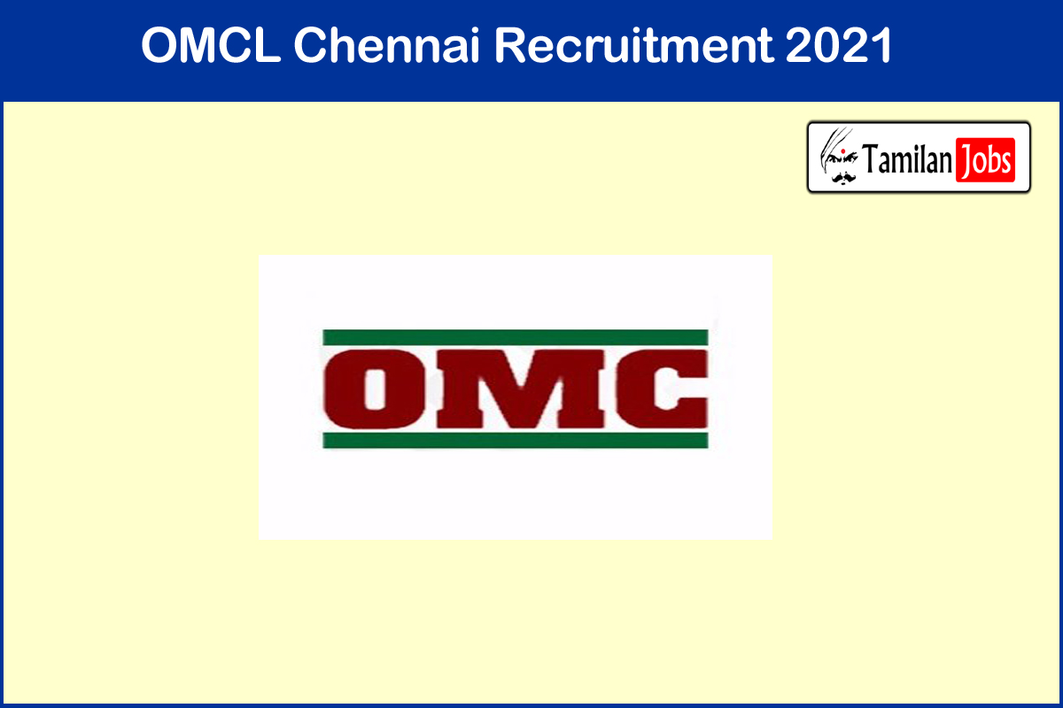 Omcl Chennai Recruitment 2021