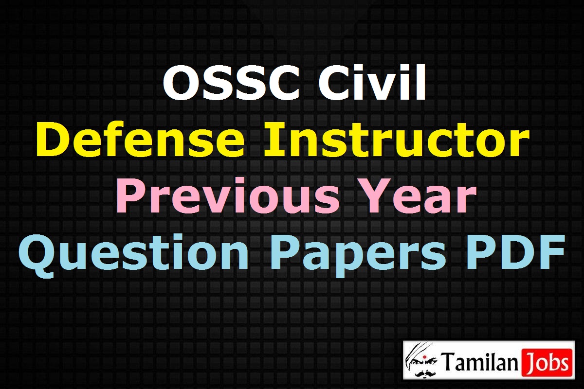 OSSC Civil Defense Instructor Previous Year Question Papers PDF