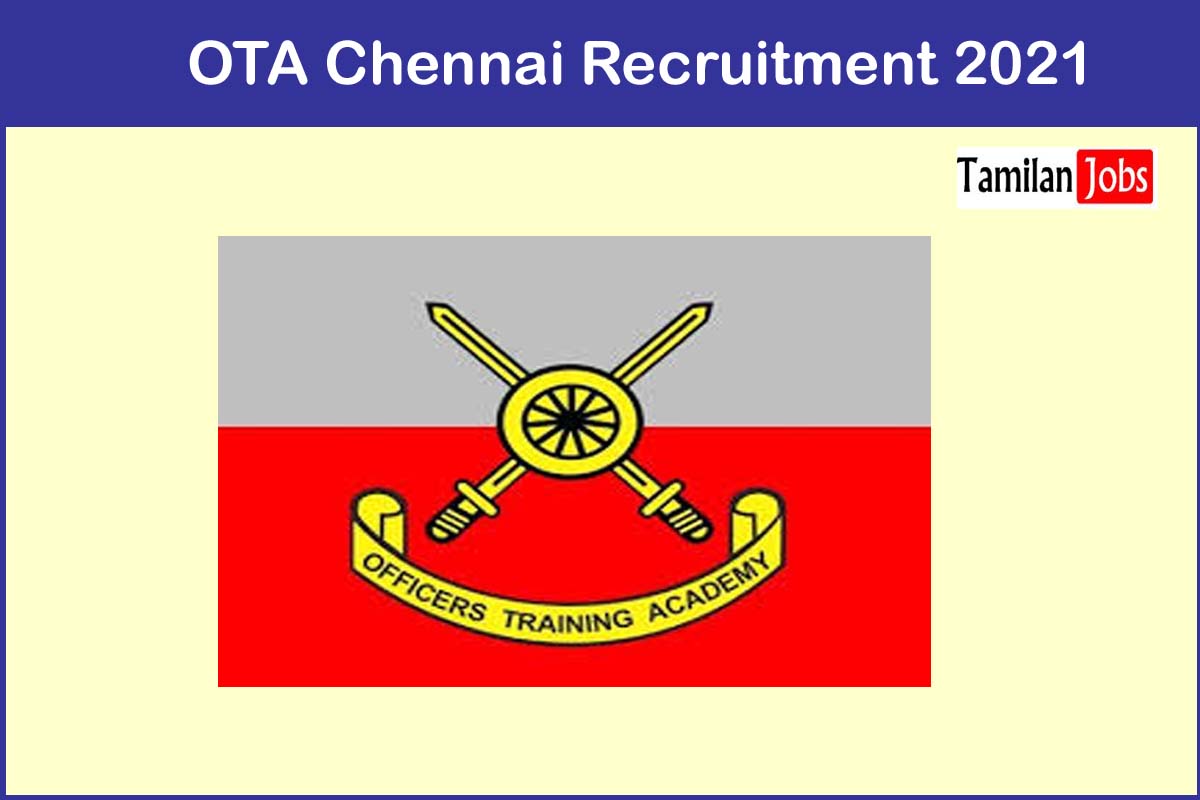 OTA Chennai Recruitment 2021