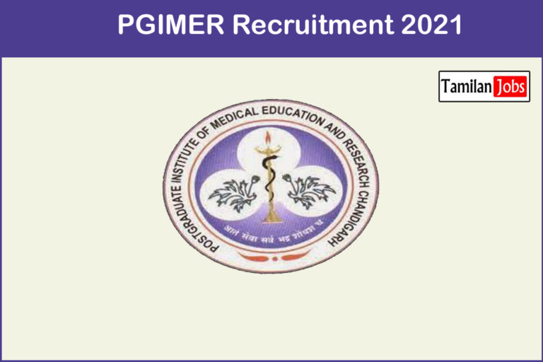 PGIMER Recruitment 2021