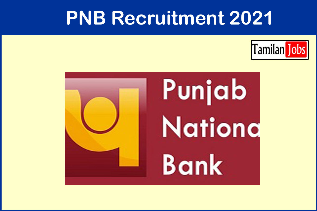 Pnb Recruitment 2021