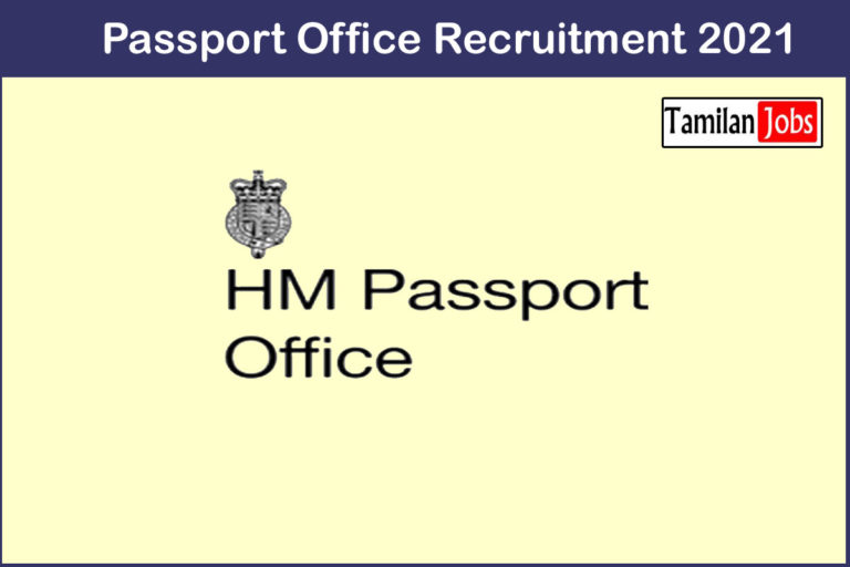Passport Office Recruitment 2021