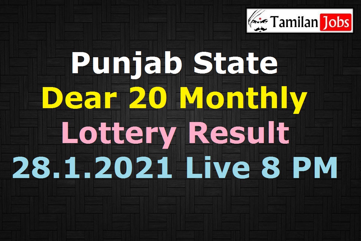 Punjab Dear 20 Monthly Lottery Result 28.1.2021 Live 8 PM
