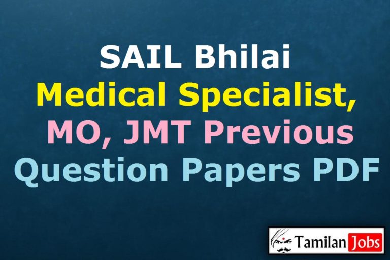 SAIL Bhilai Medical Specialist, MO, JMT Previous Year Question Papers PDF