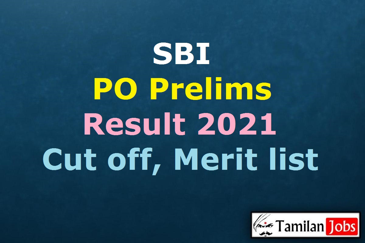 SBI PO Prelims Result 2021