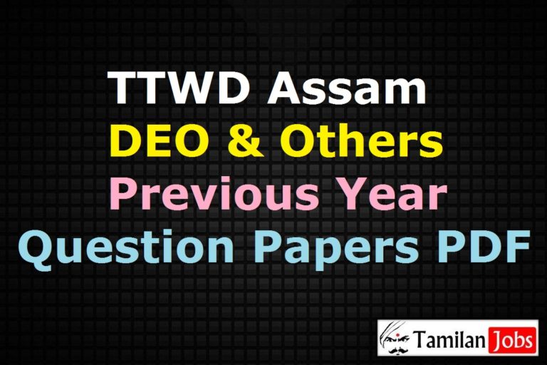 TTWD Assam Previous Question Papers PDF