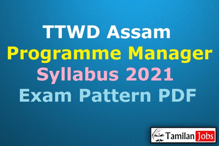 TTWD Assam Syllabus 2021 PDF