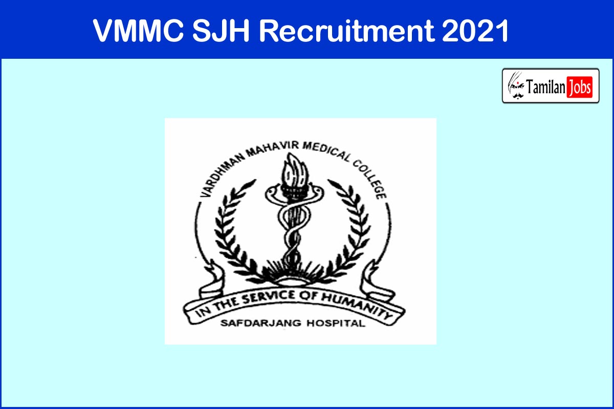 VMMC SJH Recruitment 2021