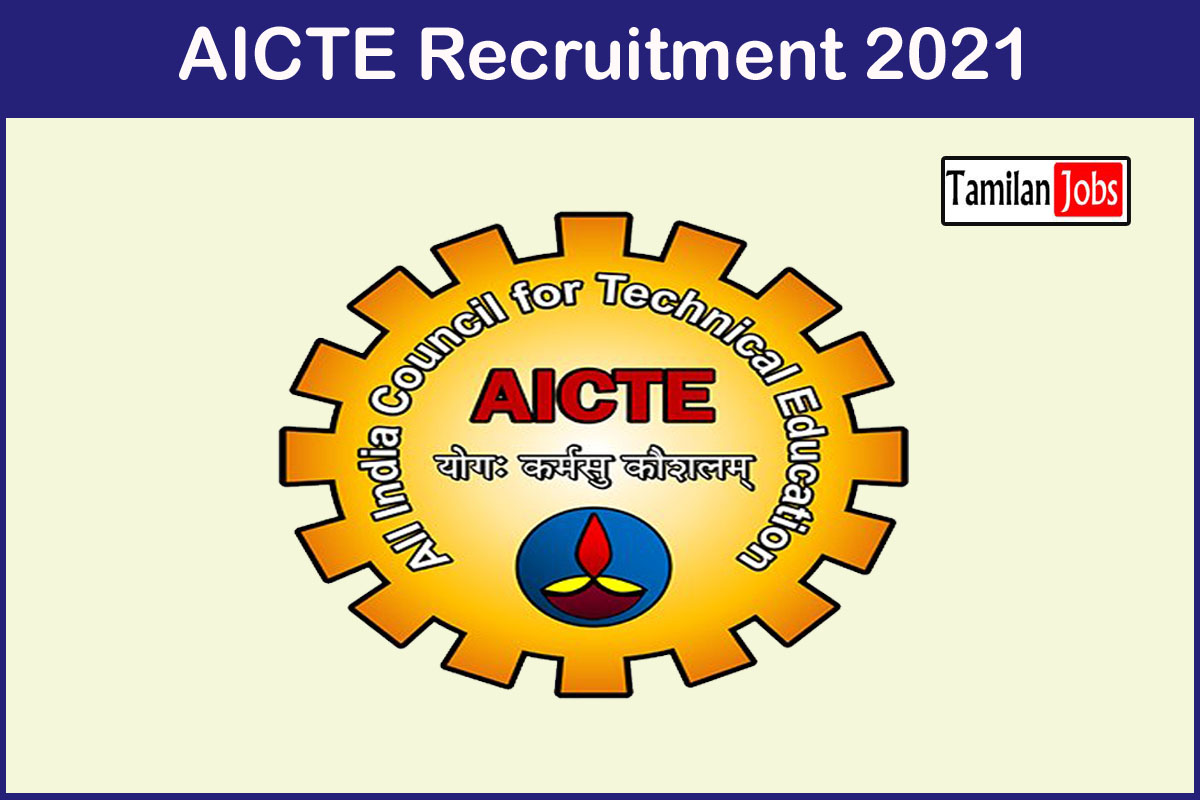 Aicte Recruitment 2021
