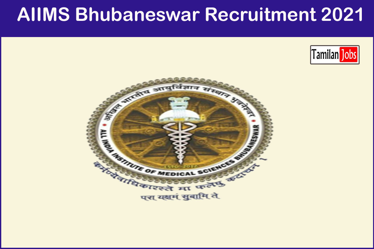 Aiims Bhubaneswar Recruitment 2021 Out - Apply 10 Junior Residents Jobs