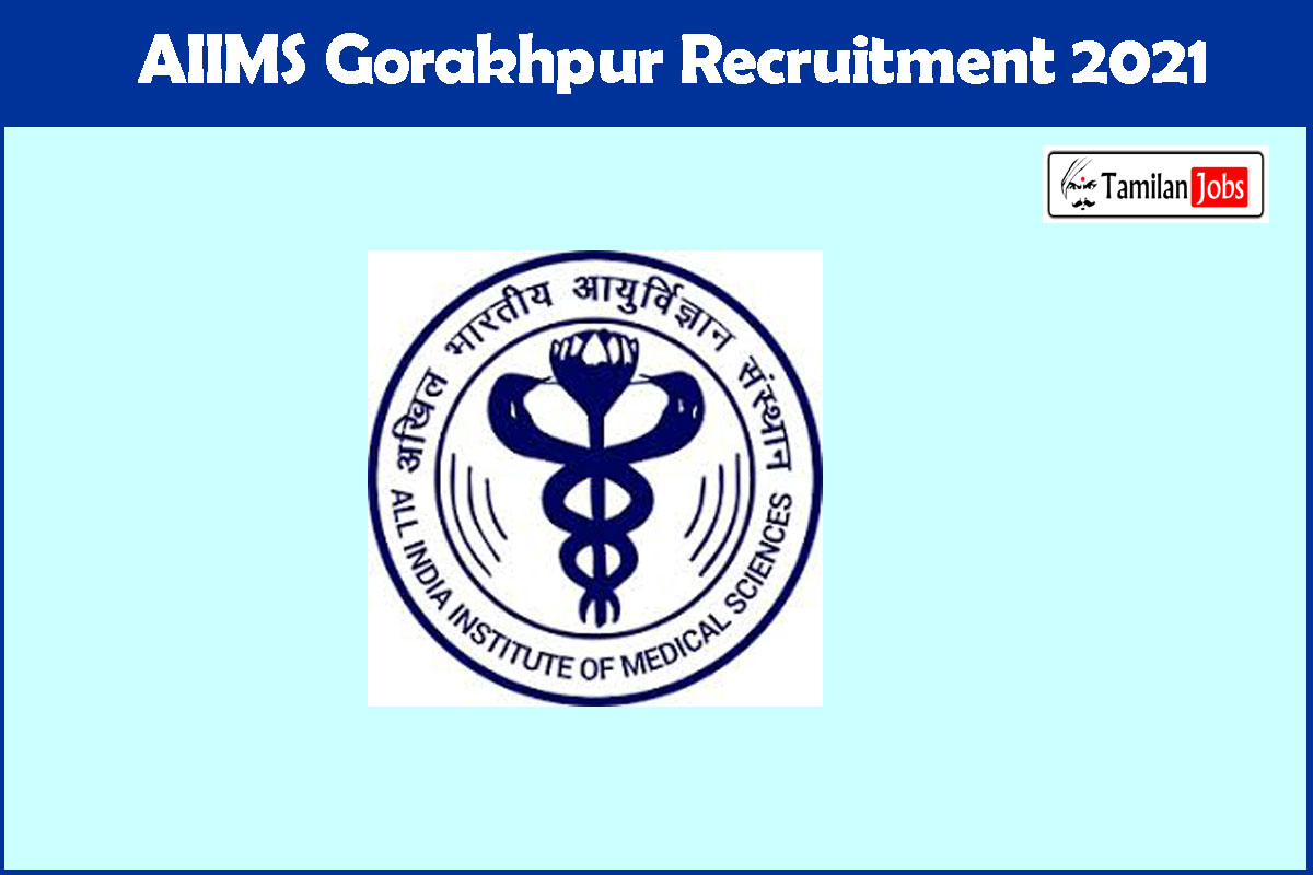 AIIMS Gorakhpur Recruitment 2021