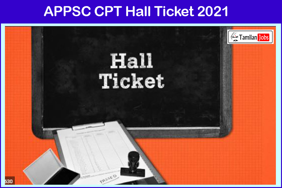 APPSC CPT Hall Ticket 2021