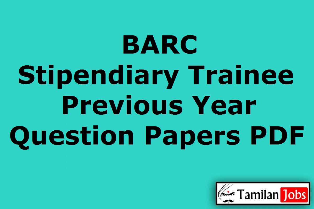BARC Previous Year Question Papers PDF
