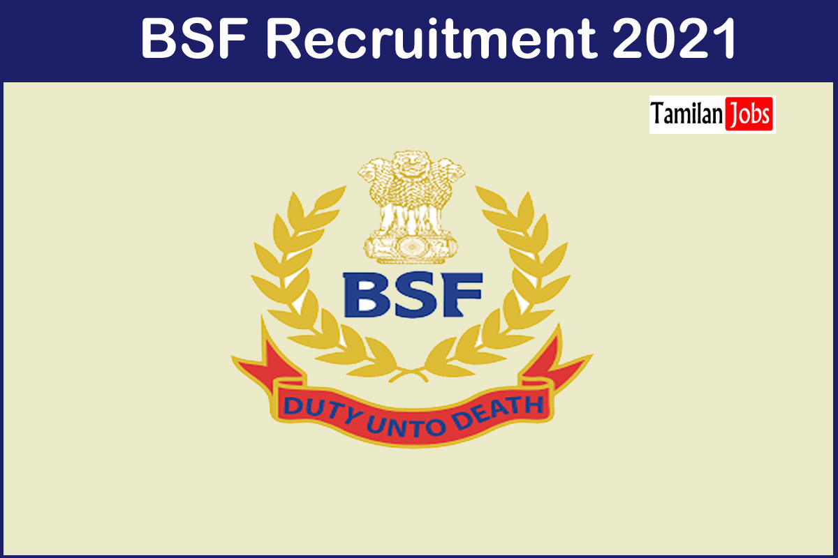 Bsf Recruitment 2021