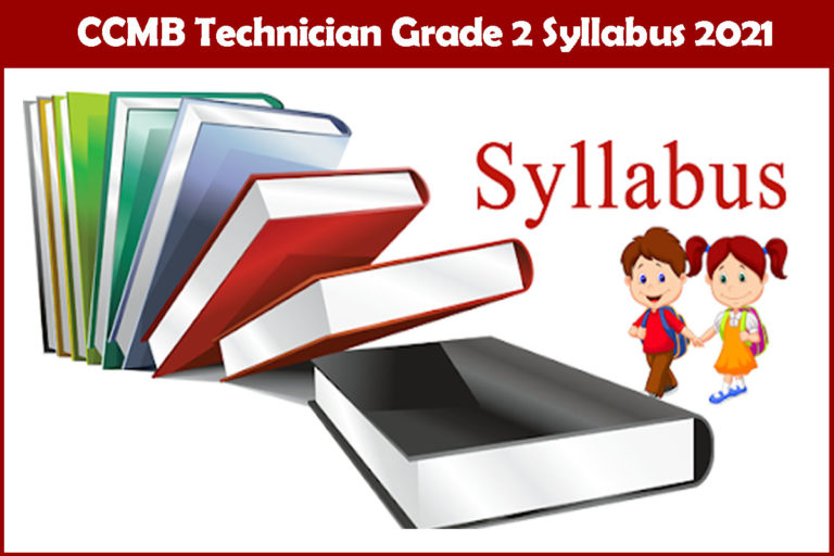 CCMB Technician Grade 2 Syllabus 2021