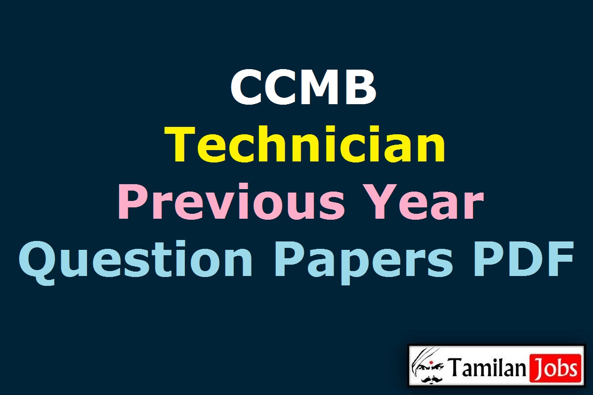 CCMB Technician Previous Year Question Papers PDF