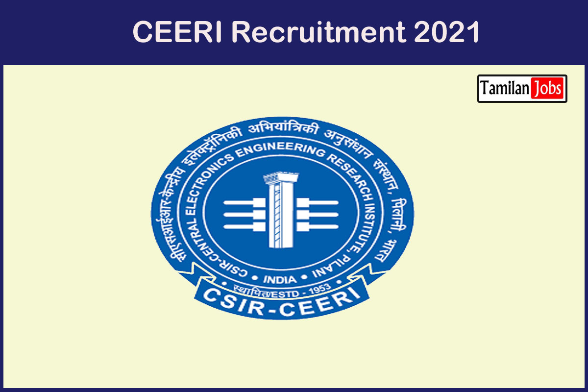 CEERI Recruitment 2021