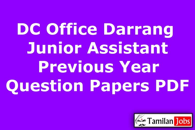 DC Office Darrang Junior Assistant Previous Year Question Papers PDF