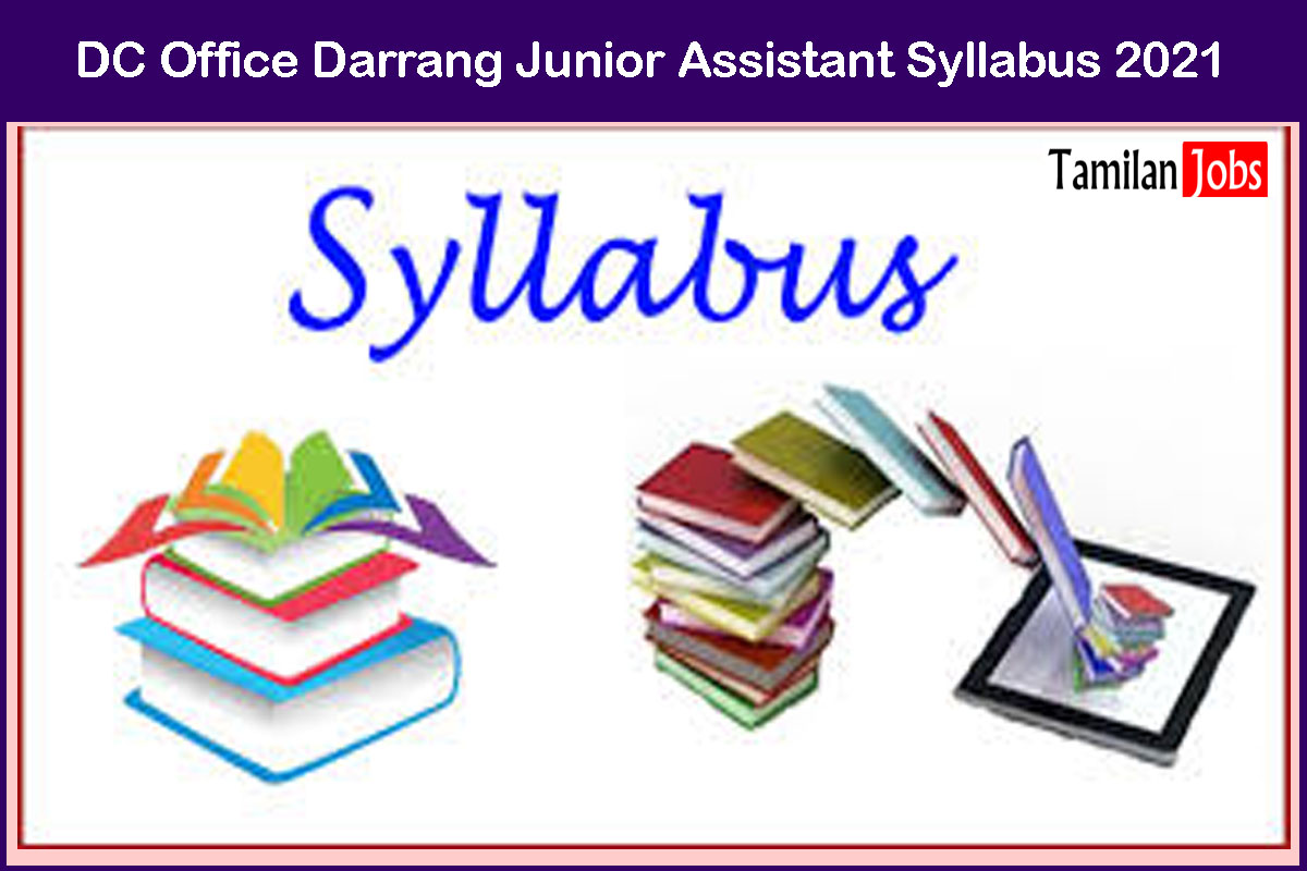 DC Office Darrang Junior Assistant Syllabus 2021