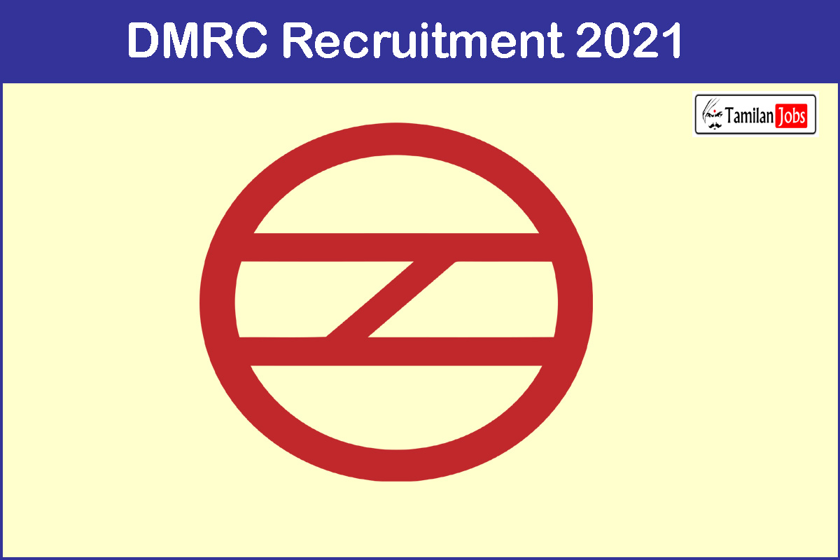 DMRC Recruitment 2021