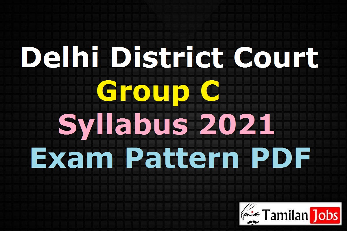 Delhi District Court Group C Syllabus 2021 PDF