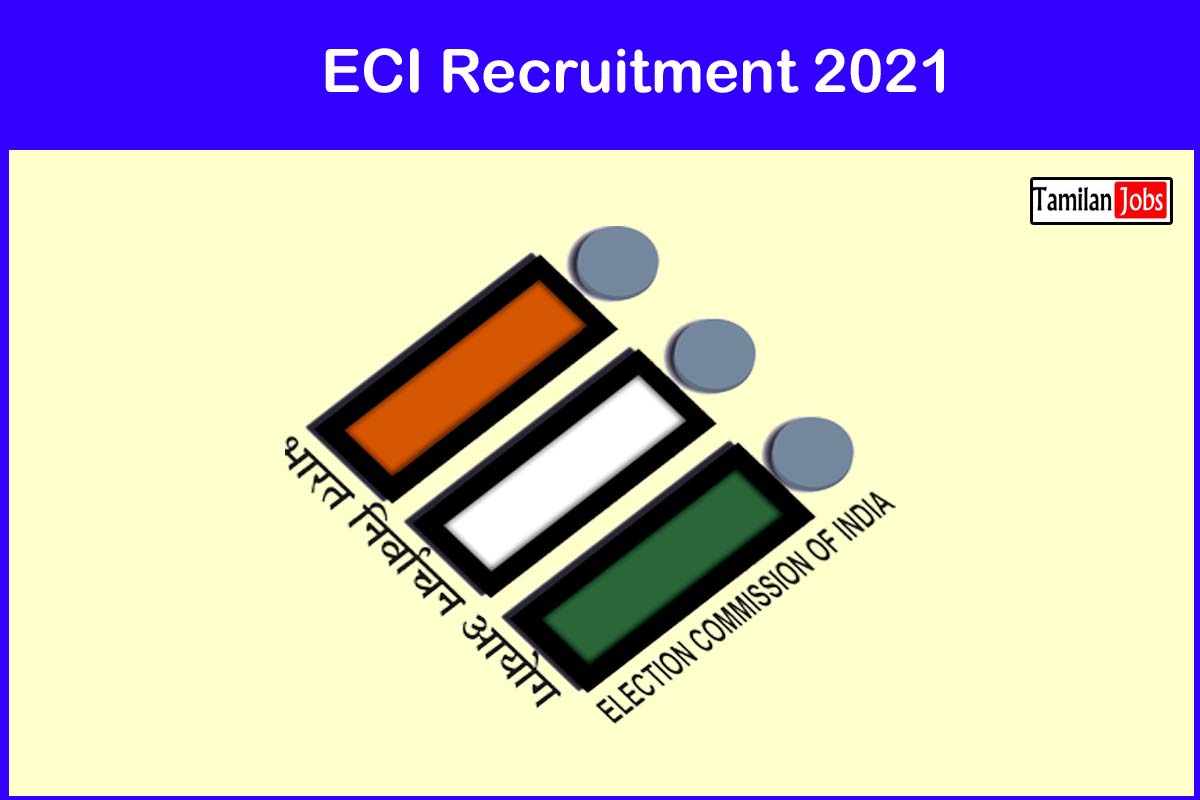 ECI Recruitment 2021