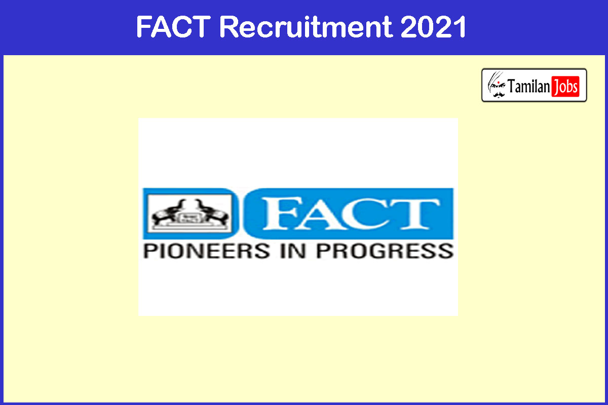 FACT Recruitment 2021