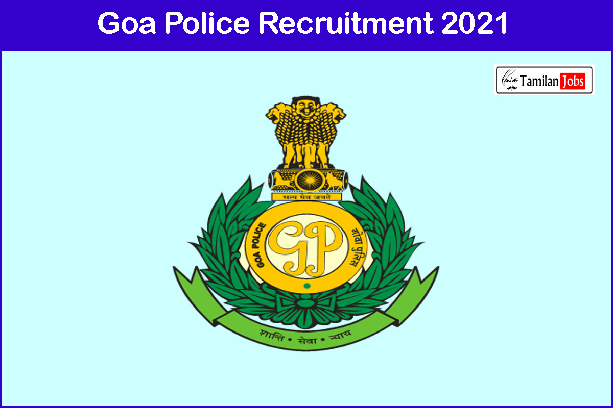 Goa Police Recruitment 2021