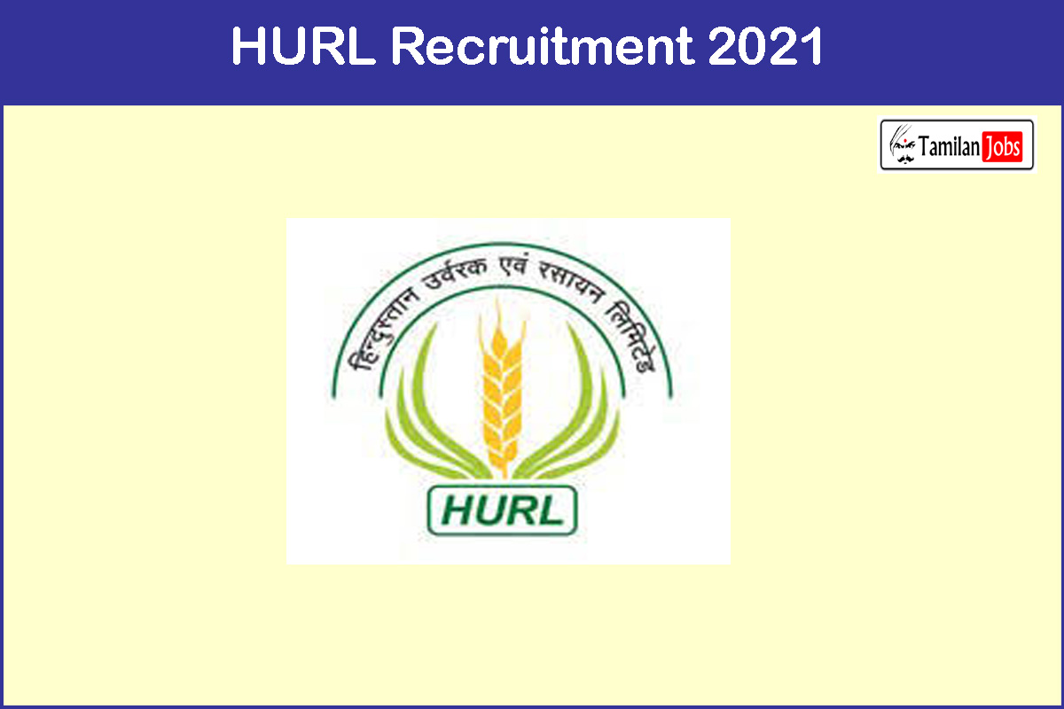 HURL Recruitment 2021