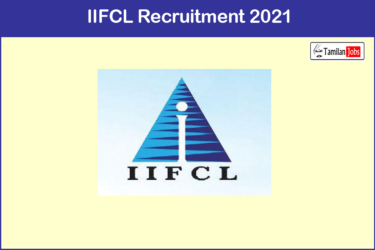 IIFCL Recruitment 2021