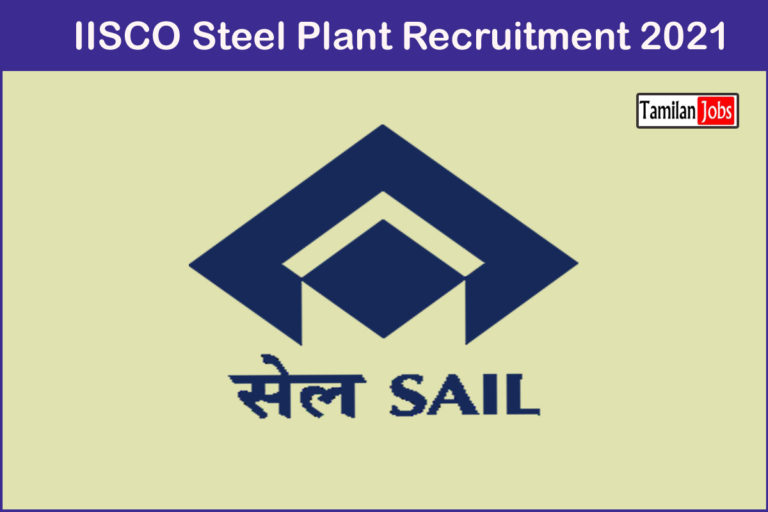 IISCO Steel Plant Recruitment 2021