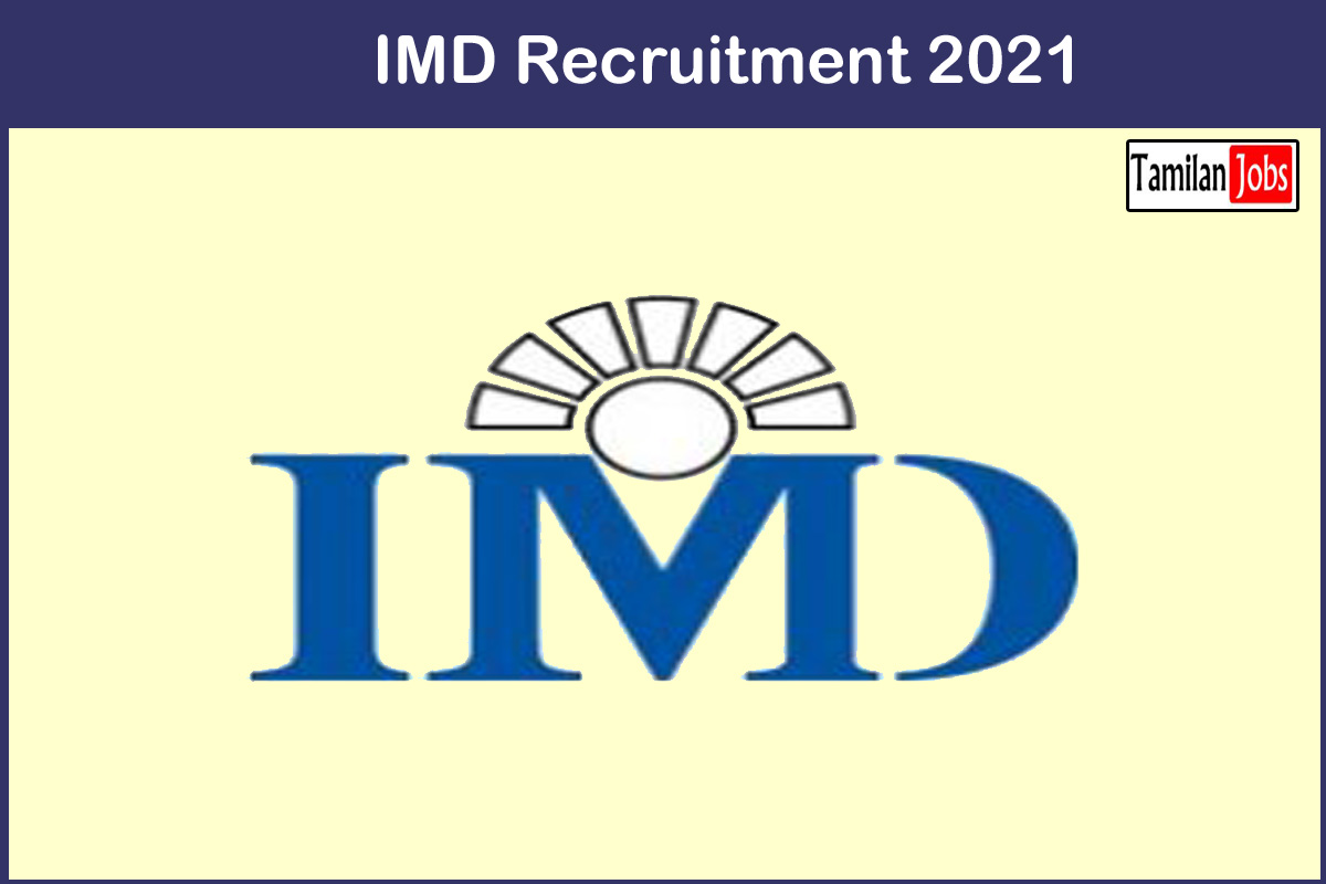 Imd Recruitment 2021