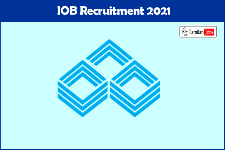 IOB Recruitment 2021