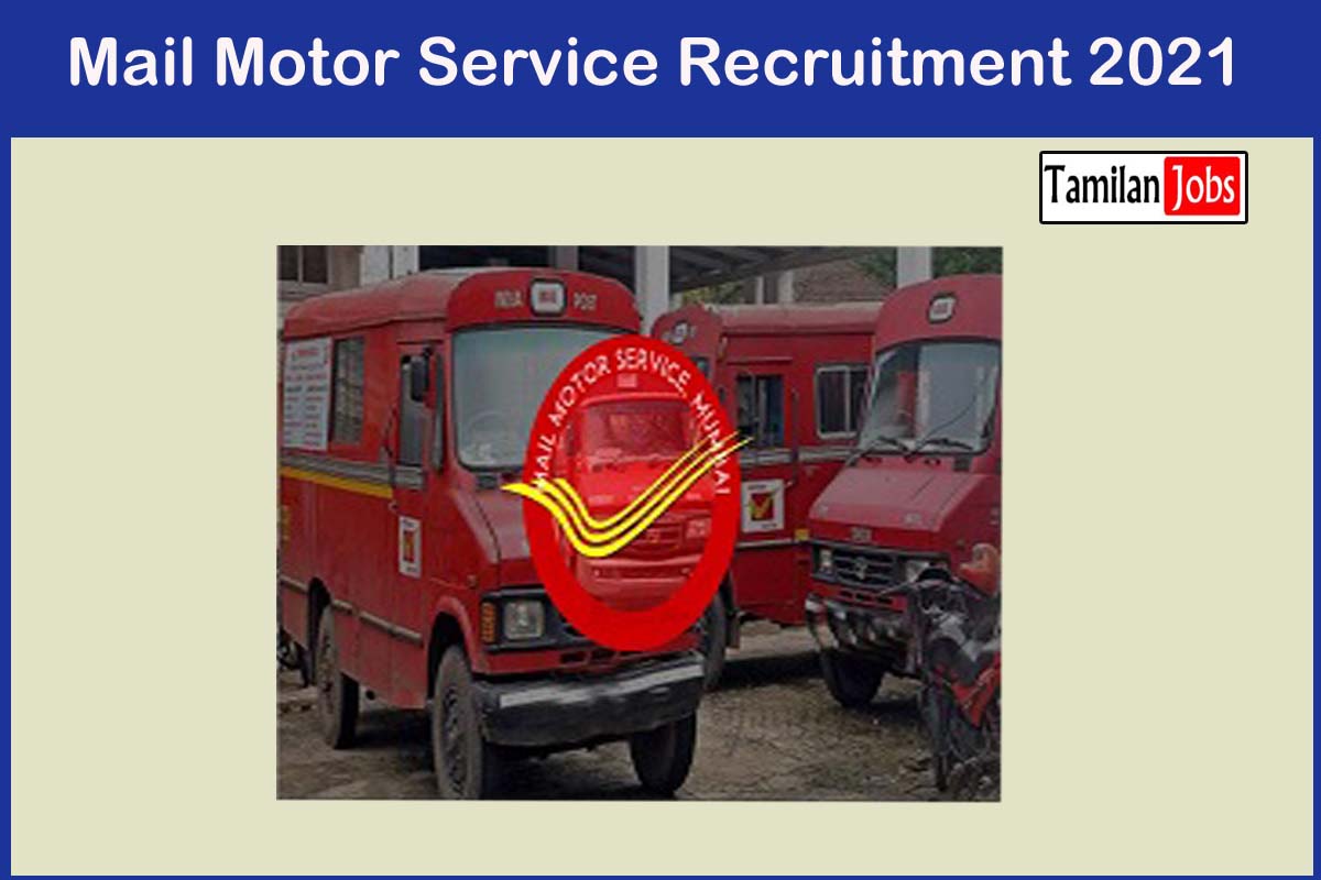 Mail Motor Service Recruitment 2021