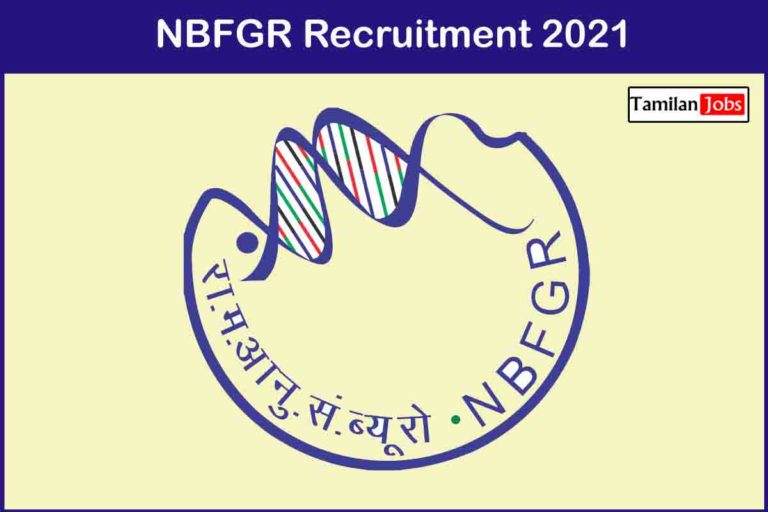 NBFGR Recruitment 2021