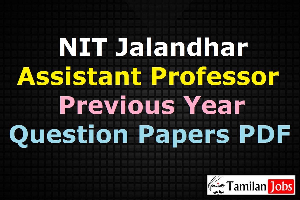 NIT Jalandhar Assistant Professor Previous Year Question Papers PDF