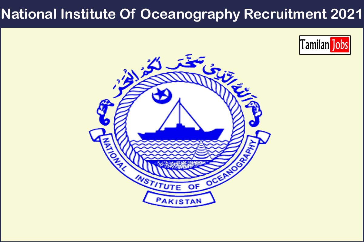 National Institute Of Oceanography Recruitment 2021