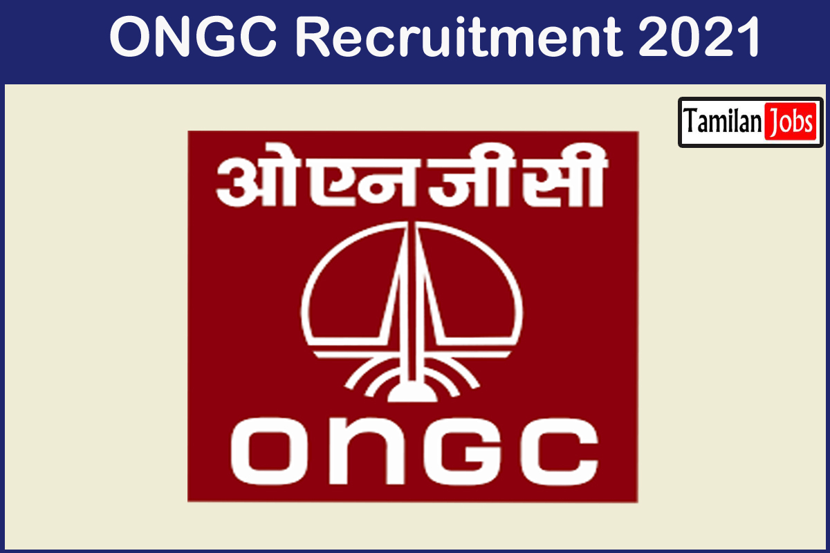 Ongc Recruitment 2021