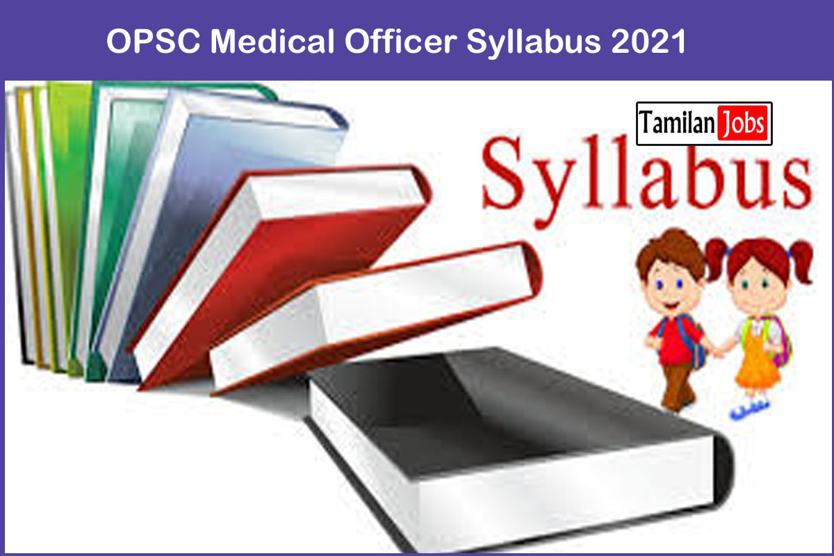 Opsc Medical Officer Syllabus 2021
