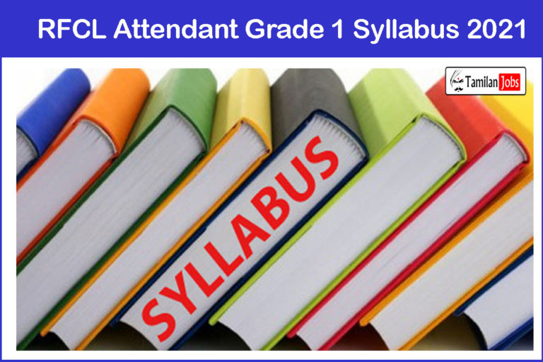 RFCL Attendant Grade 1 Syllabus 2021