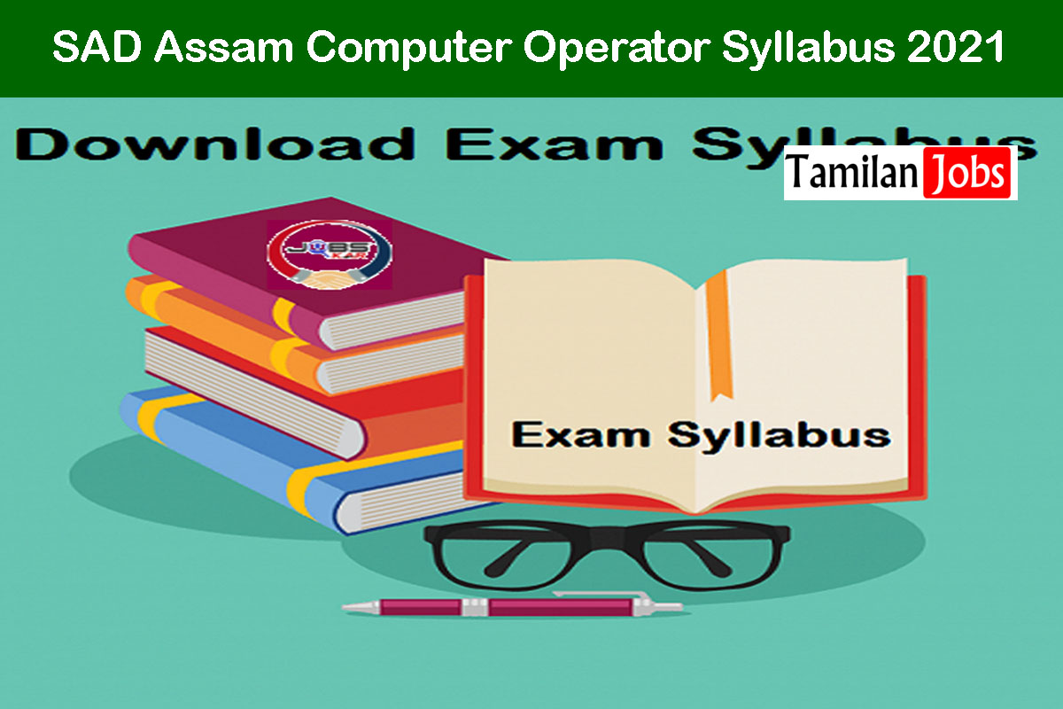 SAD Assam Computer Operator Syllabus 2021