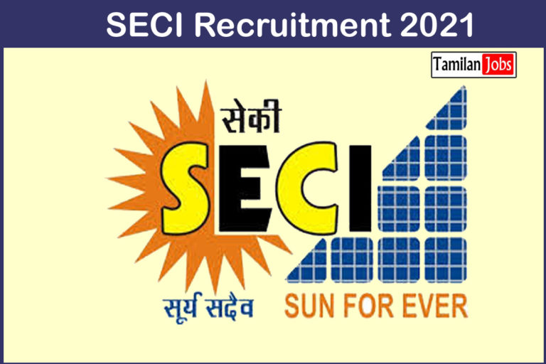 SECI Recruitment 2021