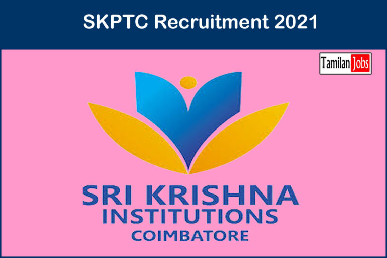 SKPTC Recruitment 2021