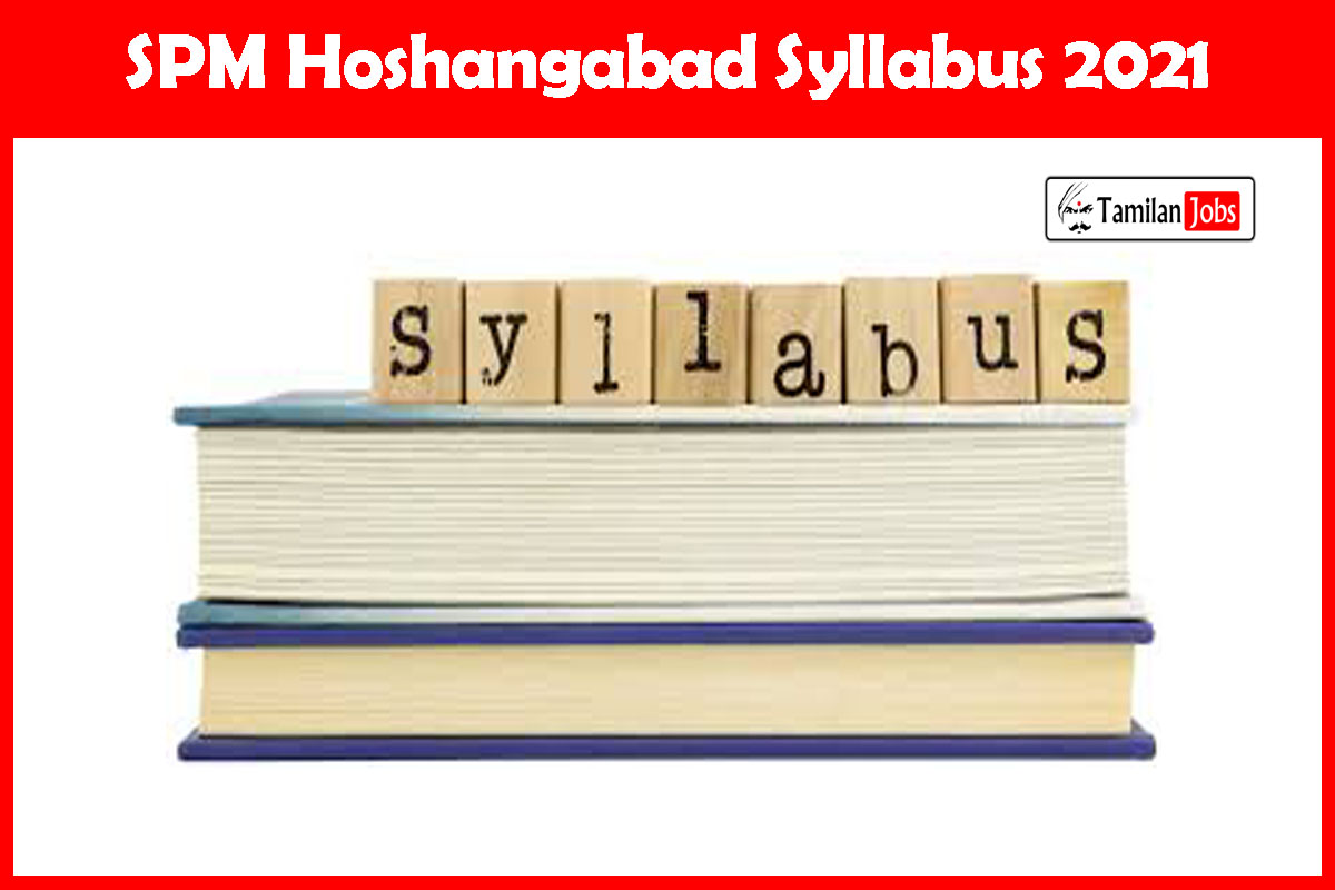 SPM Hoshangabad Syllabus 2021