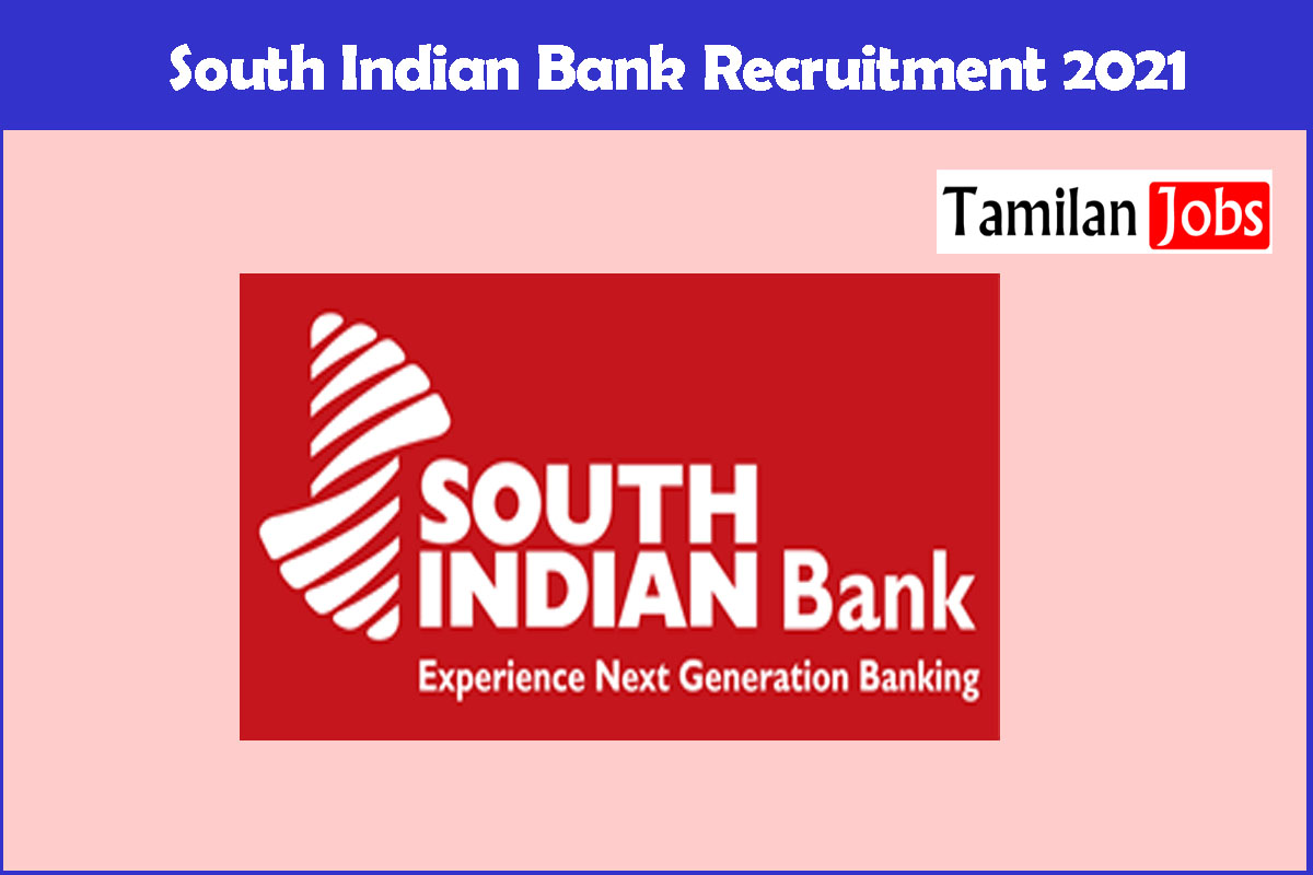 South Indian Bank Recruitment 2021