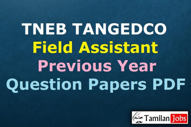 TNEB TANGEDCO Field Assistant Previous Question Papers PDF